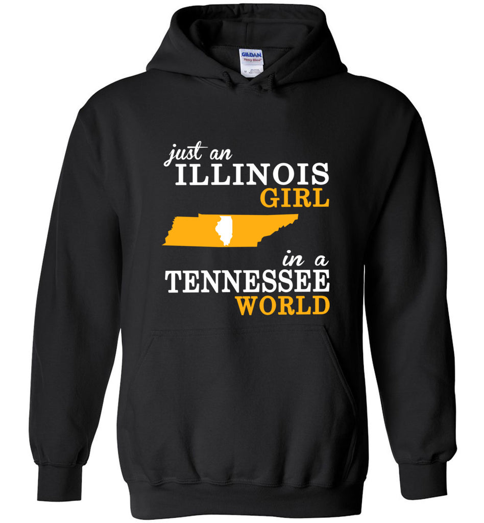 Just an Illinois Girl In A Tennessee World - Hoodie
