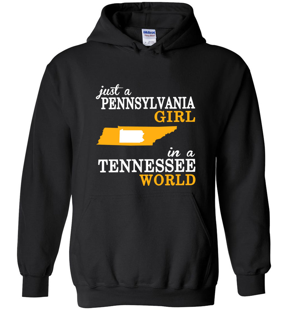 Just A Pennsylvania Girl In A Tennessee World - Hoodie
