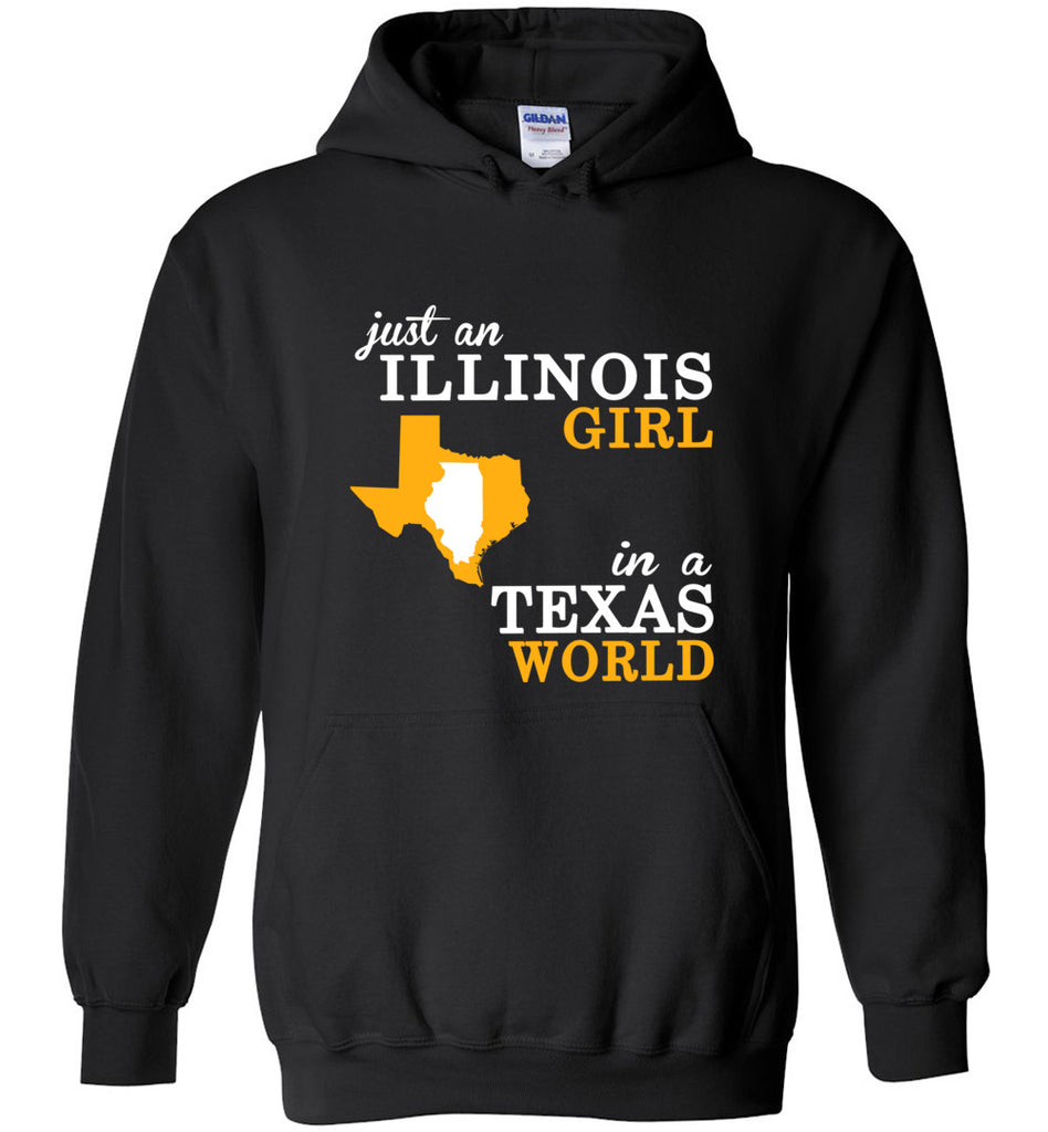Just an Illinois Girl In A Texas World - Hoodie