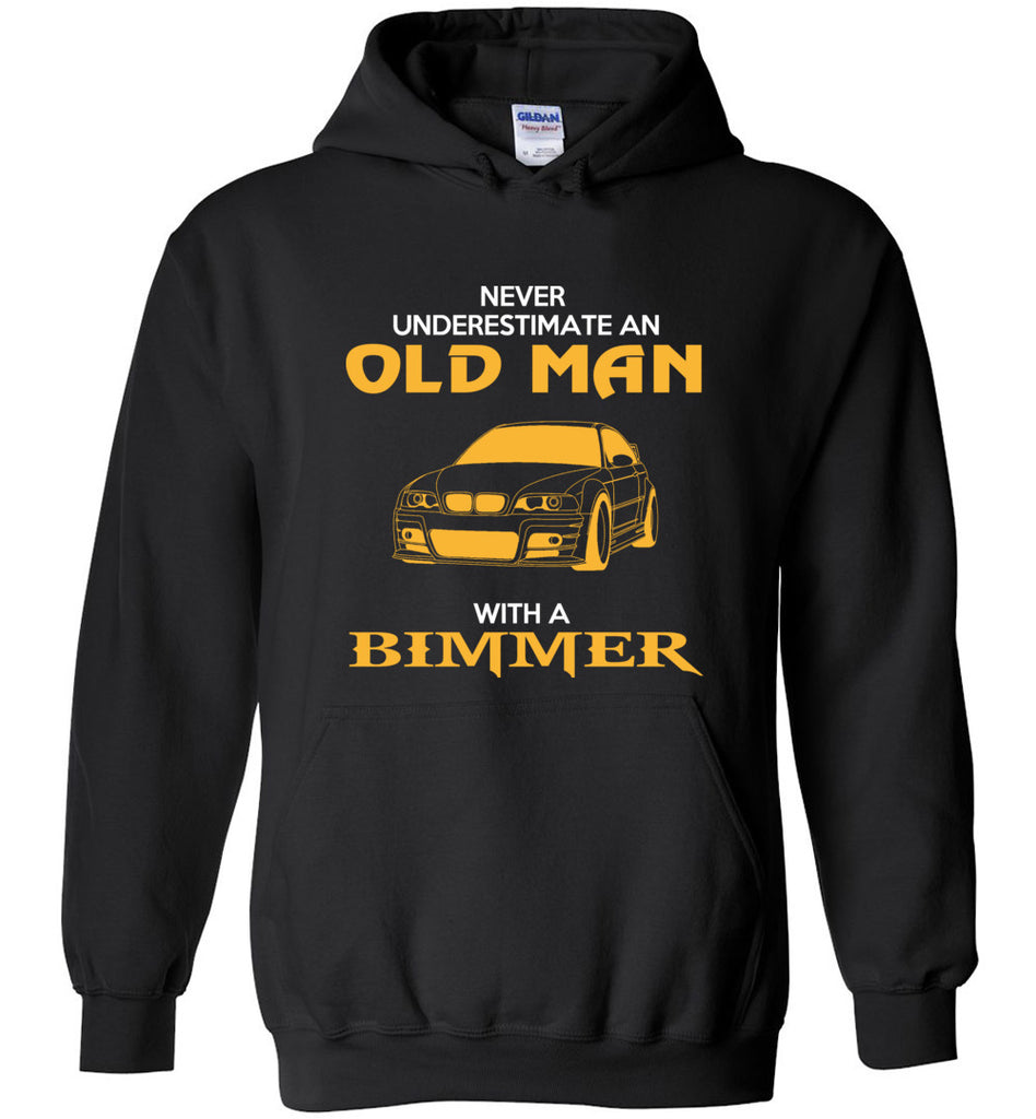 Never Underestimate An Old Man With A Bimmer - Hoodie