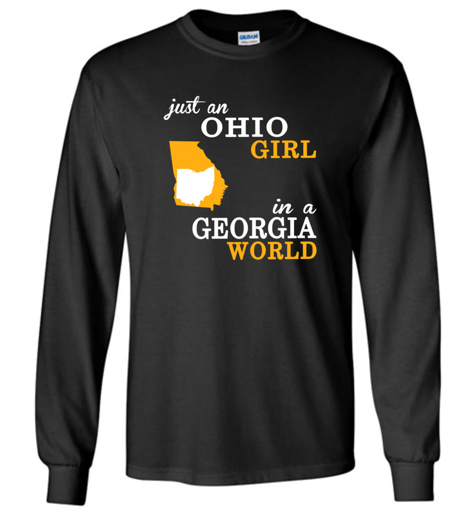 Just An Ohio Girl In A Georgia World - Long Sleeve