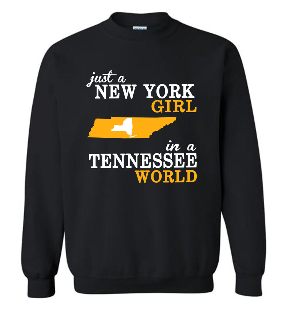 Just A New York Girl In A Tennessee World - Sweatshirt