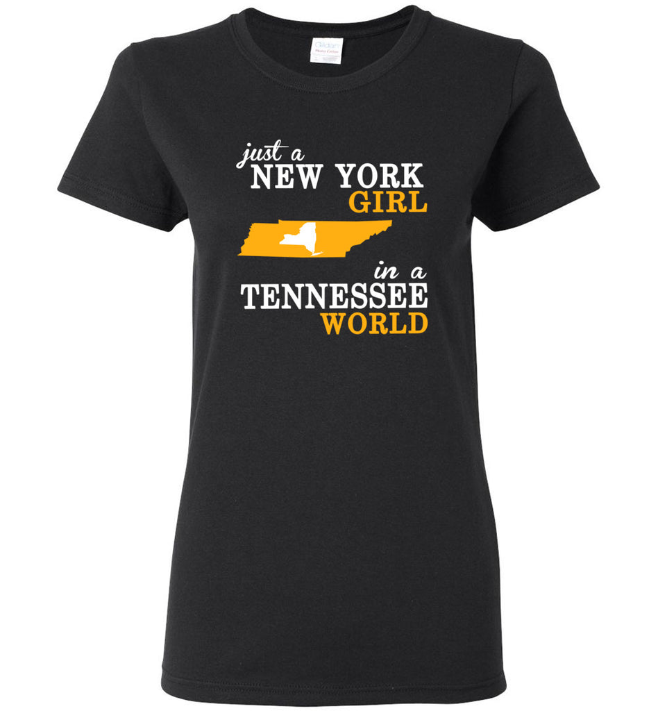 Just A New York Girl In A Tennessee World - Women Tee