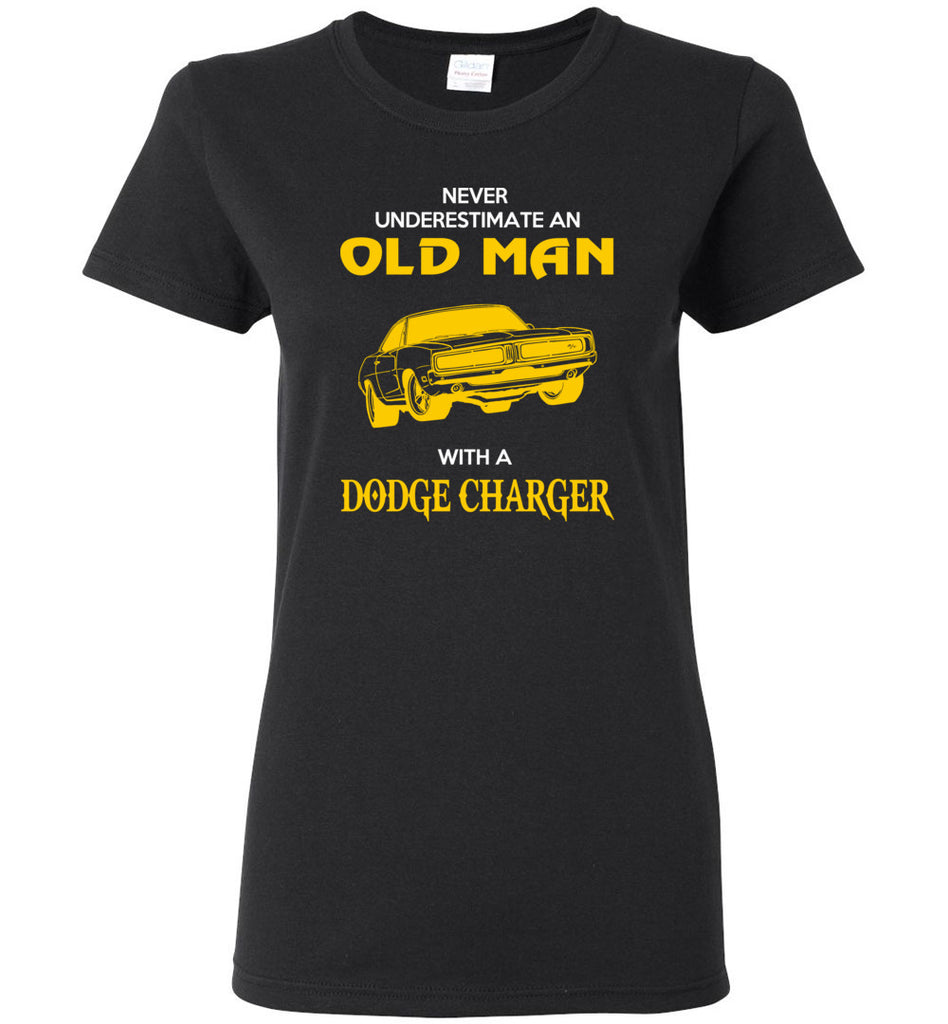Never Underestimate An Old Man With A Dodge Charger - Women Tee