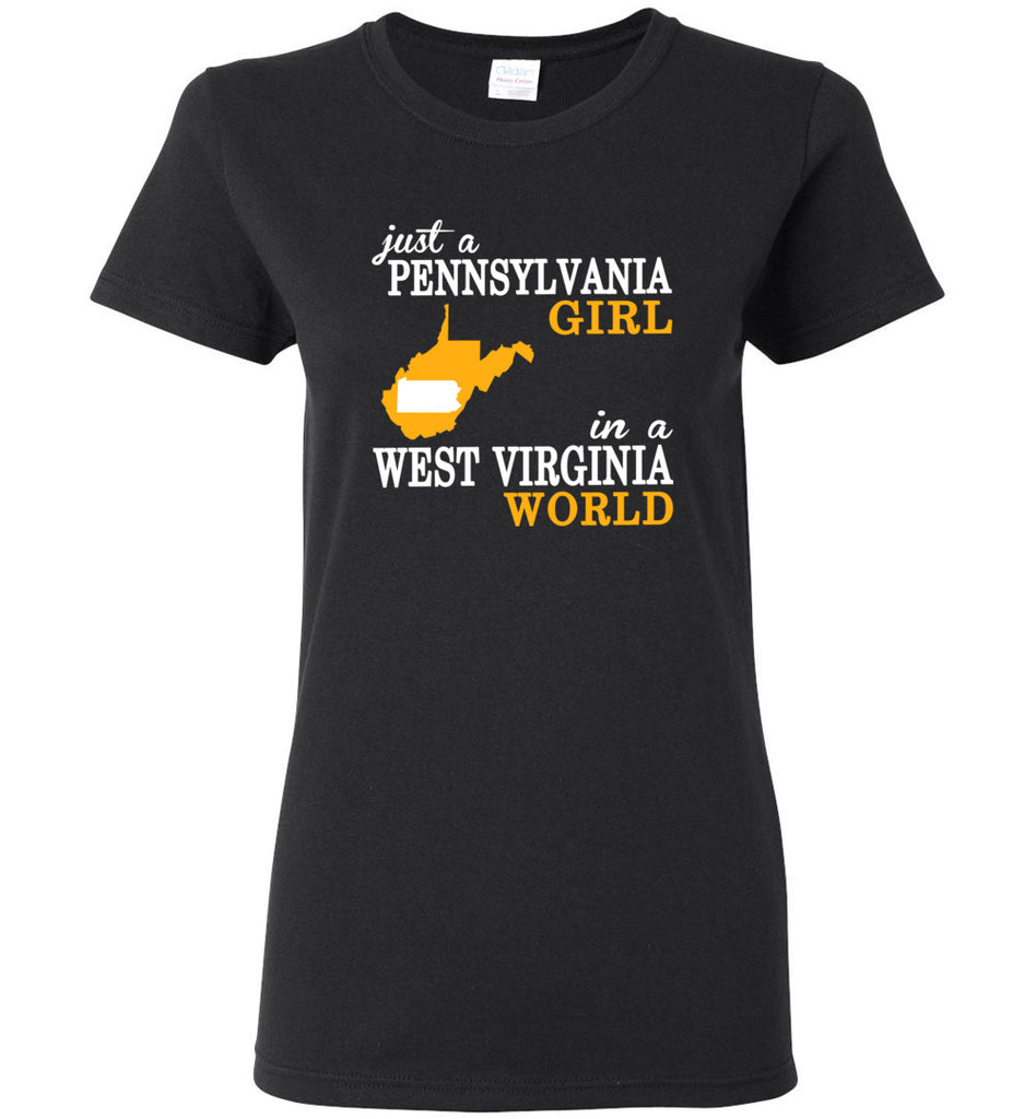 Just A Pennsylvania Girl In A West Virginia World - Women Tee
