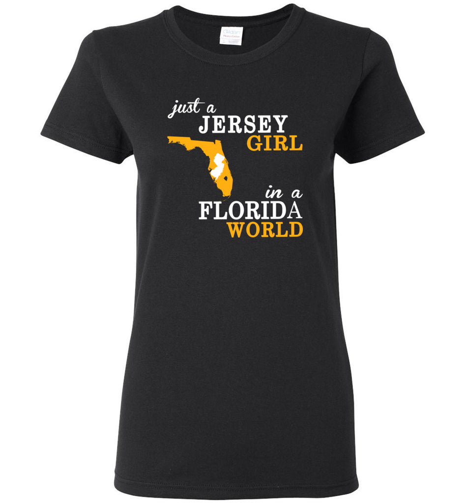 Just A Jersey Girl In A Florida World - Women Tee