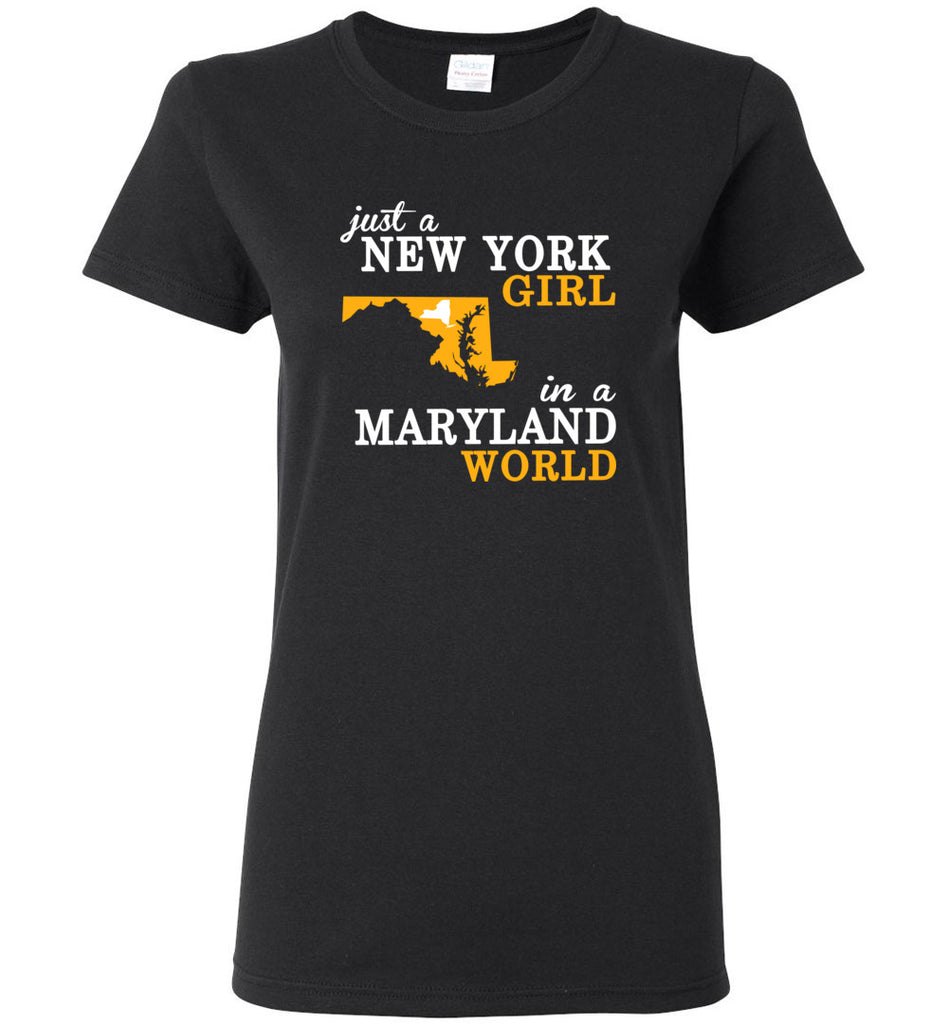 Just A New York Girl In A Maryland World - Women Tee