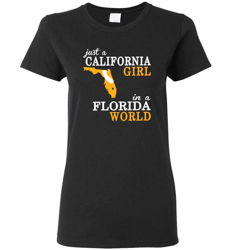 Just A California Girl In A Florida World - Women Tee