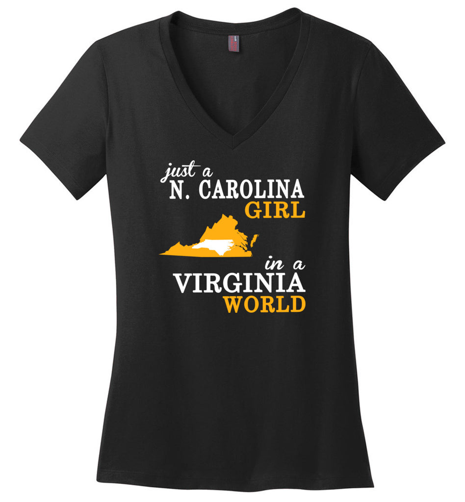 Just A N.Carolina Girl In A Virginia World - Ladies V-Neck