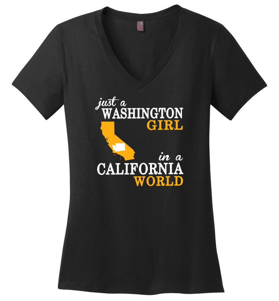 Just A Washington Girl In A California World - Ladies V-Neck