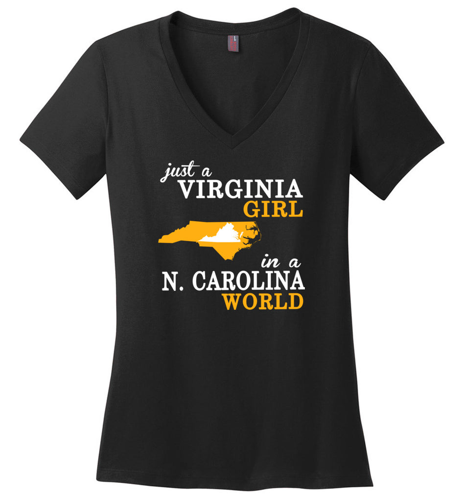 Just A Virginia Girl In A N. Carolina World - Ladies V-Neck