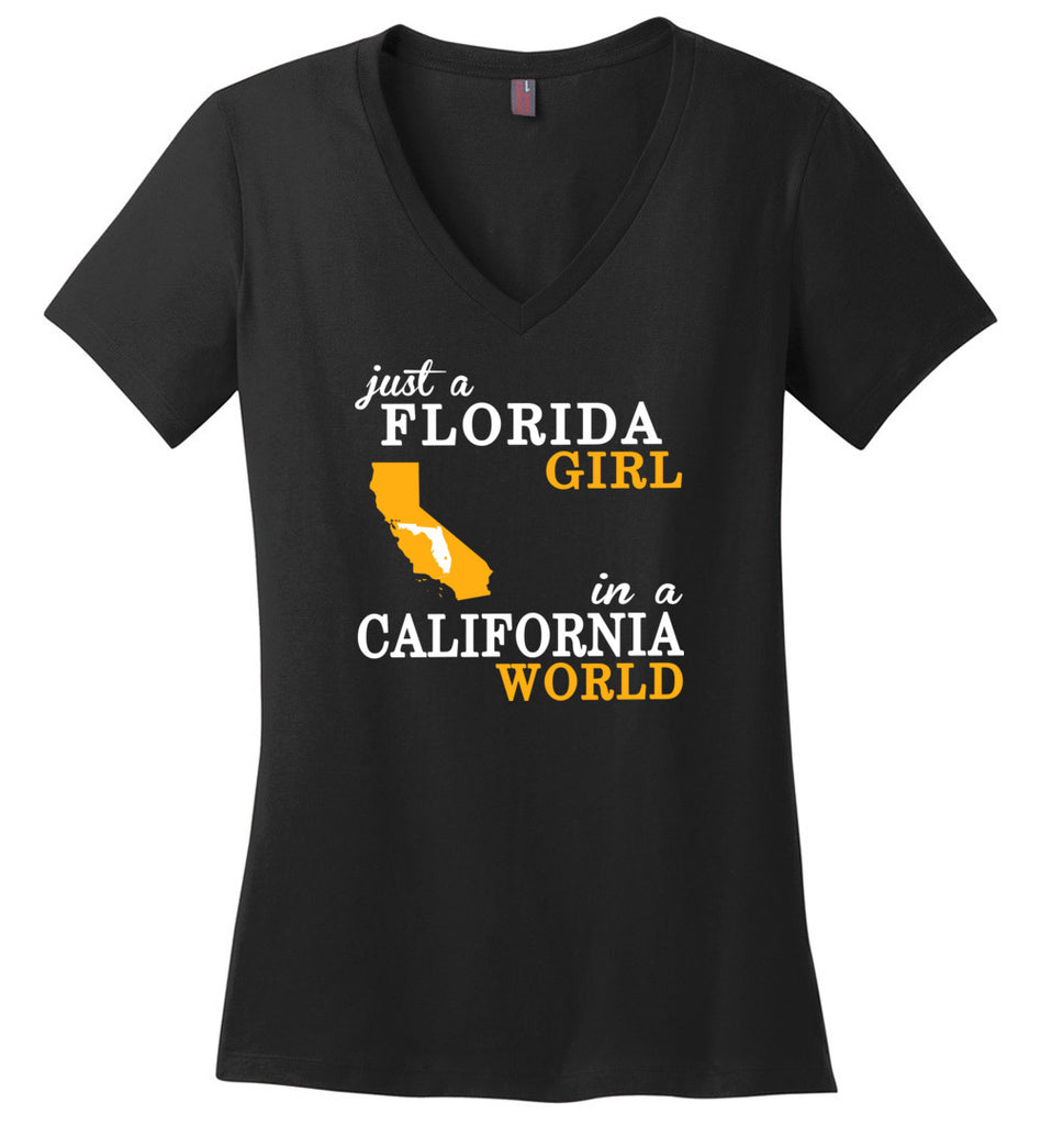 Just a Florida Girl In A California World - Ladies V-Neck