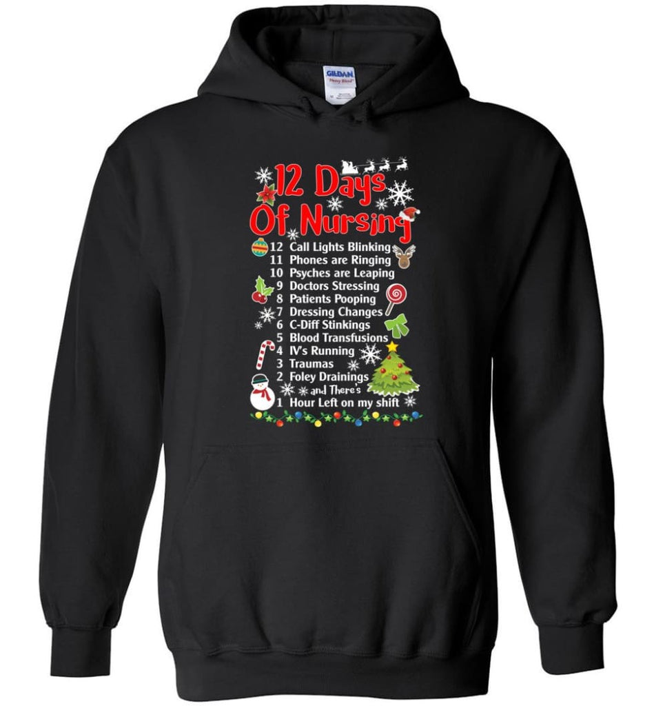 12 Days Of Nursing Christmas Gifts For Nurse Hoodie - Black / M
