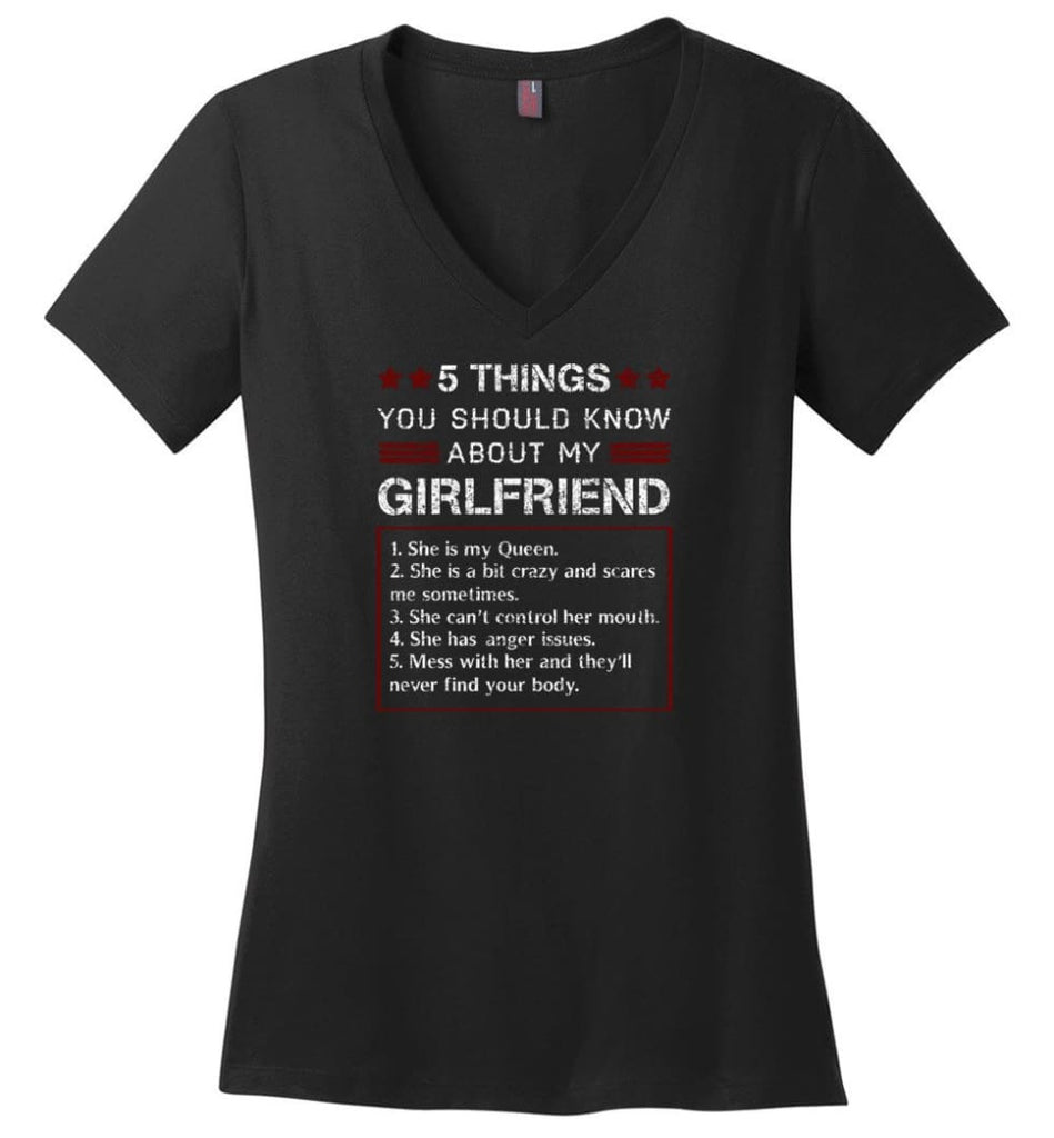 5 Things You Should Know About My Girlfriends - Ladies V-Neck - Black / M - Ladies V-Neck