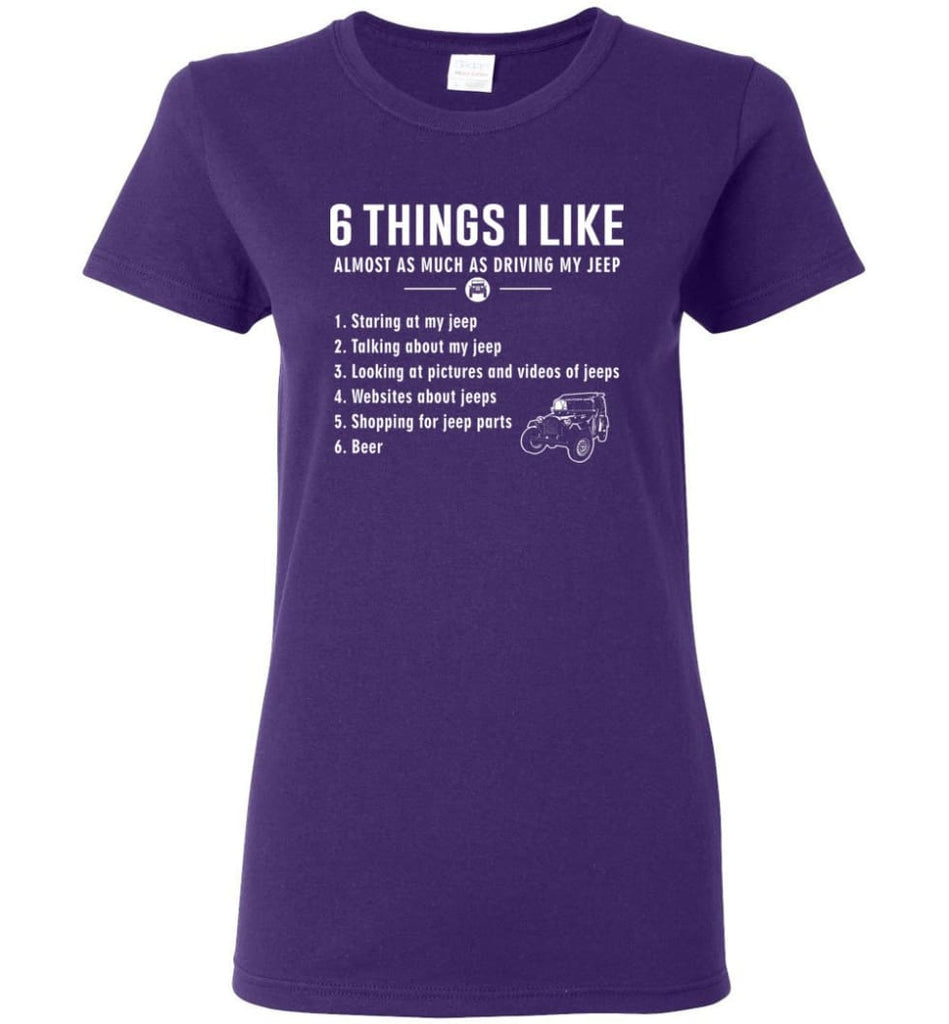 6 Things I Like Jeep Funny Jeep Women Tee - Purple / M