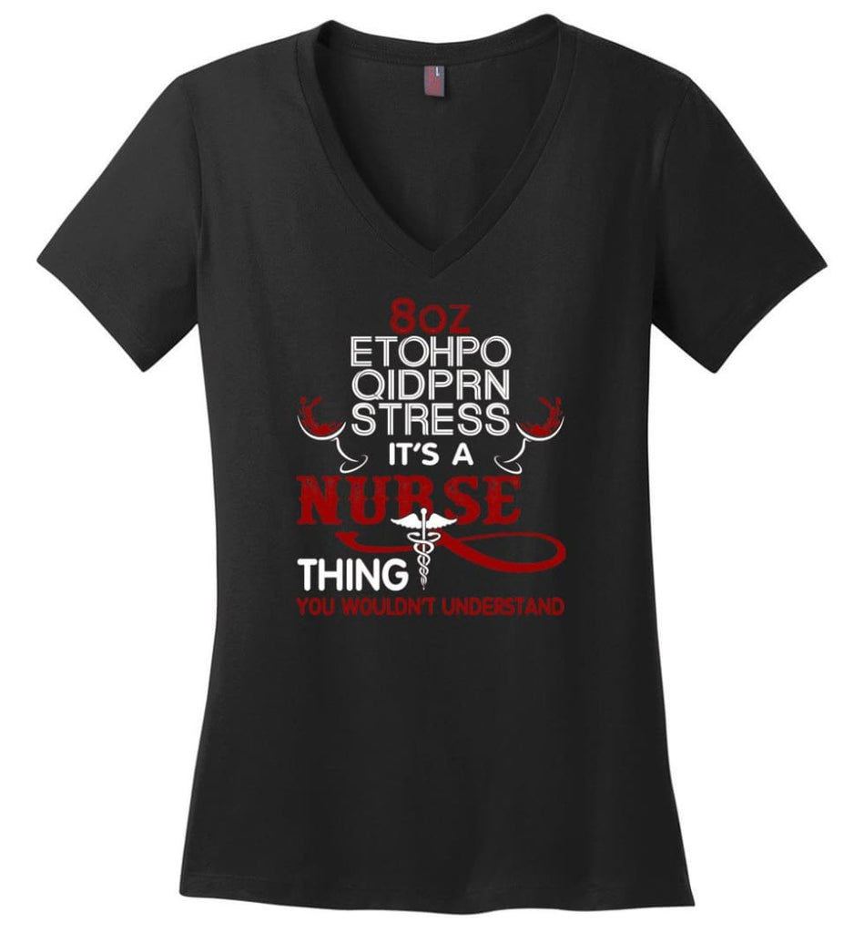 8oz Etohpo qidprn Stress It’s A Nurse Thing Funny Nurse Christmas Sweater - Ladies V-Neck - Black / M