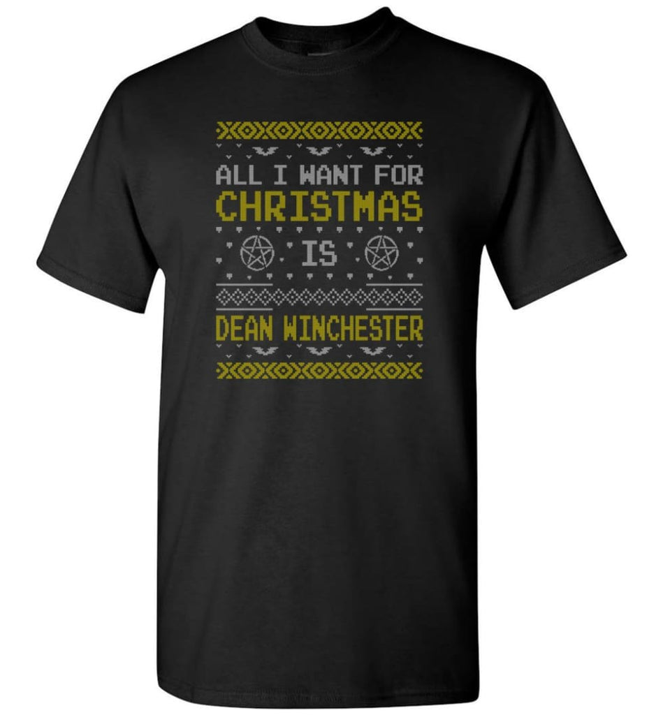 All I Want For Christmas is Dean Winchester Supernatural Sweatshirt Hoodie Shirt - T-Shirt - Black / S