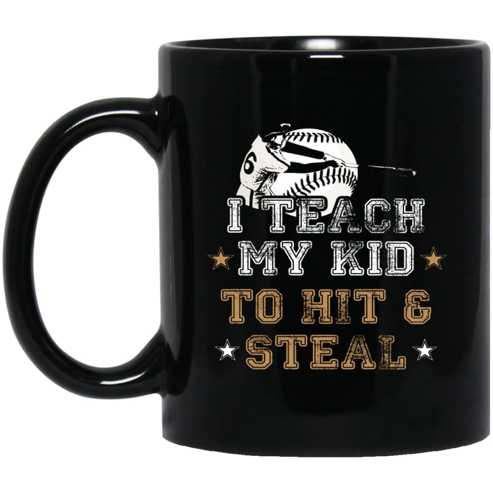 Baseball Lover Gifts I Teach My Kid To Hit And Steal 11 oz Black Mug - Black / One Size - Drinkware