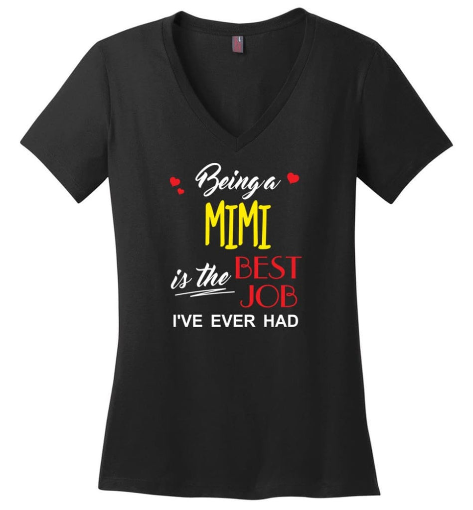 Being A Mimi Is The Best Job Gift For Grandparents Ladies V-Neck - Black / M