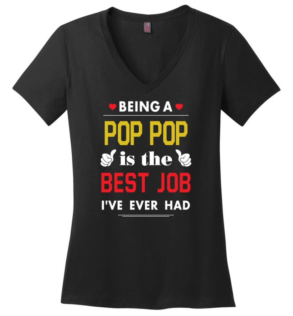Being A Pop Pop Is The Best Job Gift For Grandparents Ladies V-Neck - Black / M
