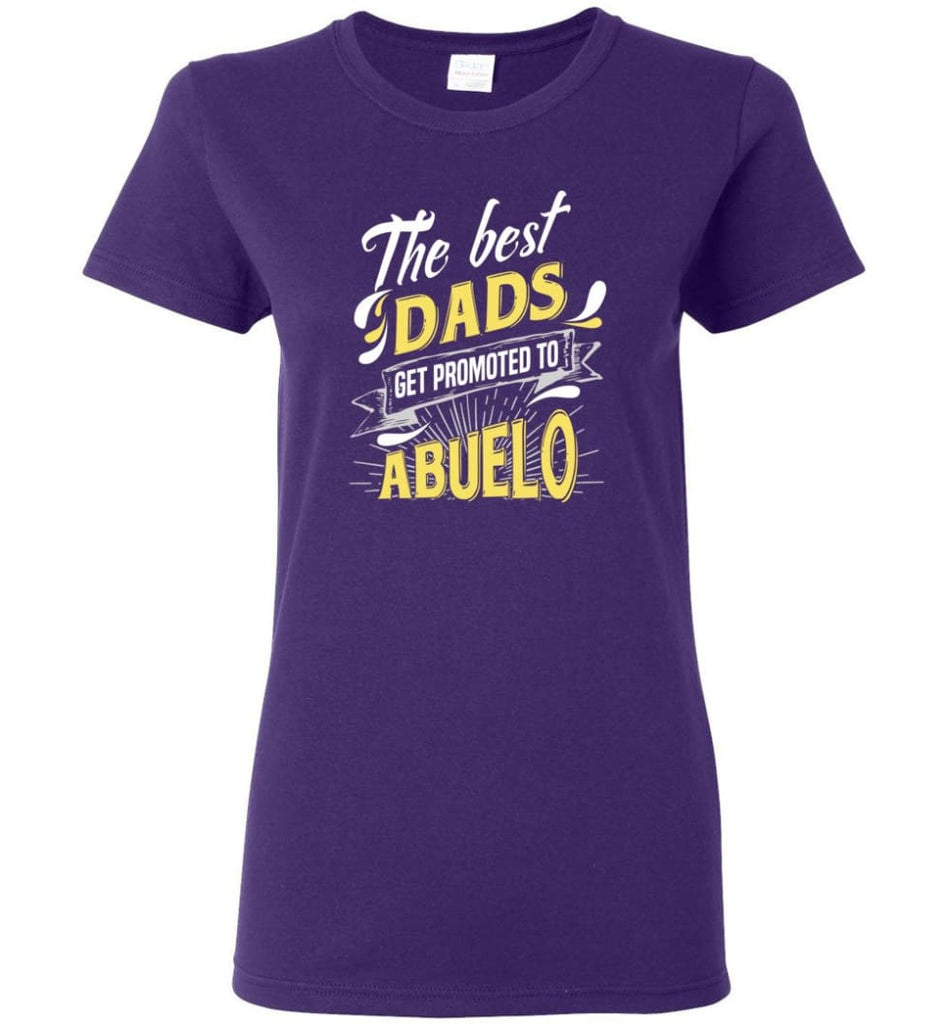 Best Dads Get Promoted To Abuelo Christmas Gift for Grandpa Women Tee - Purple / M