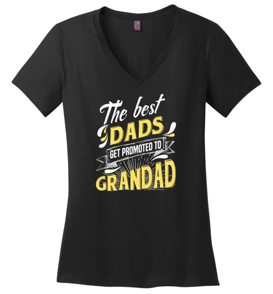 Best Dads Get Promoted To Grandad Christmas Gift for Grandpa Ladies V-Neck - Black / M