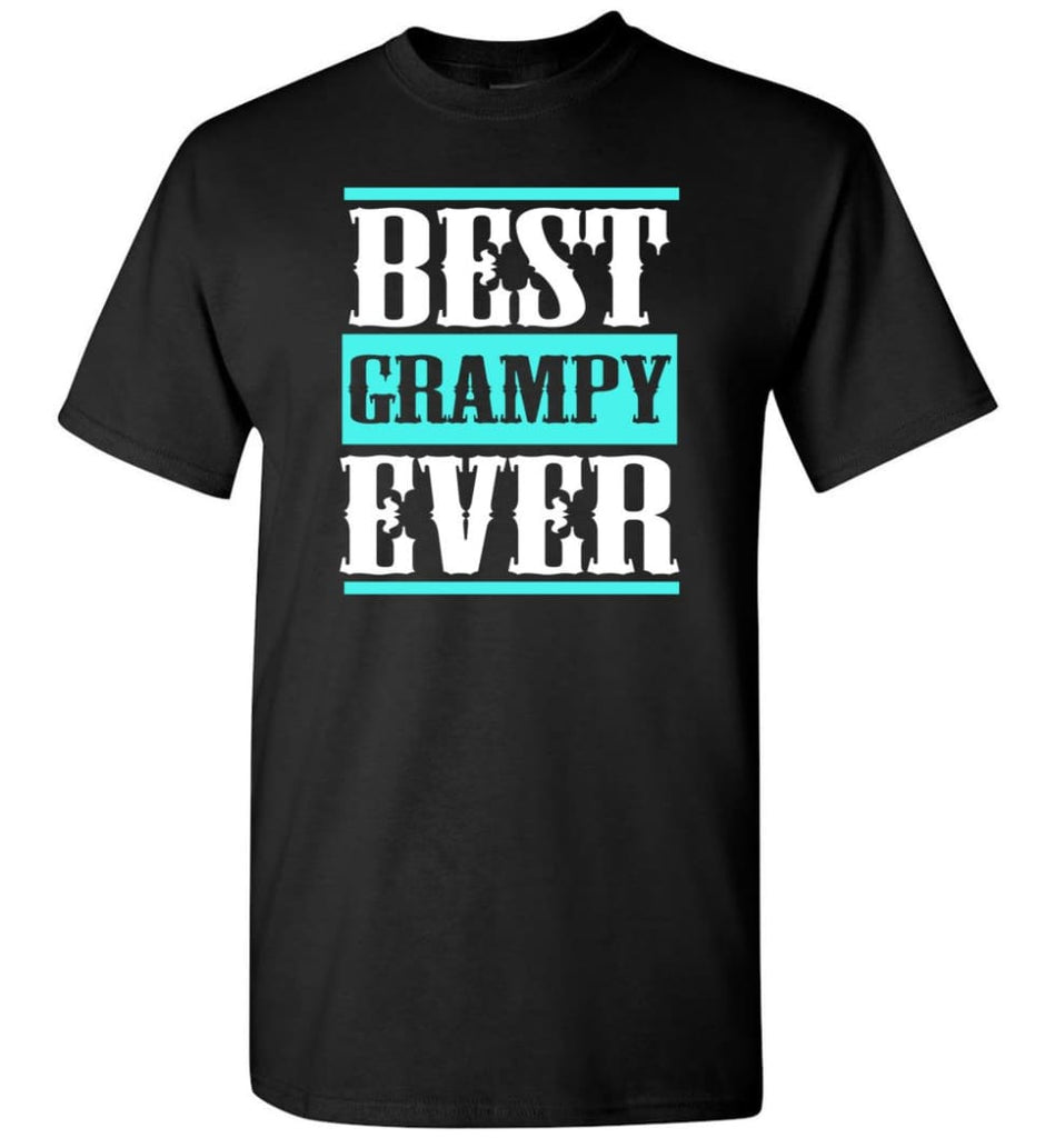 Best Grampy Ever T shirt Grandpa Papa Father Christmas Gift T-Shirt - Black / S