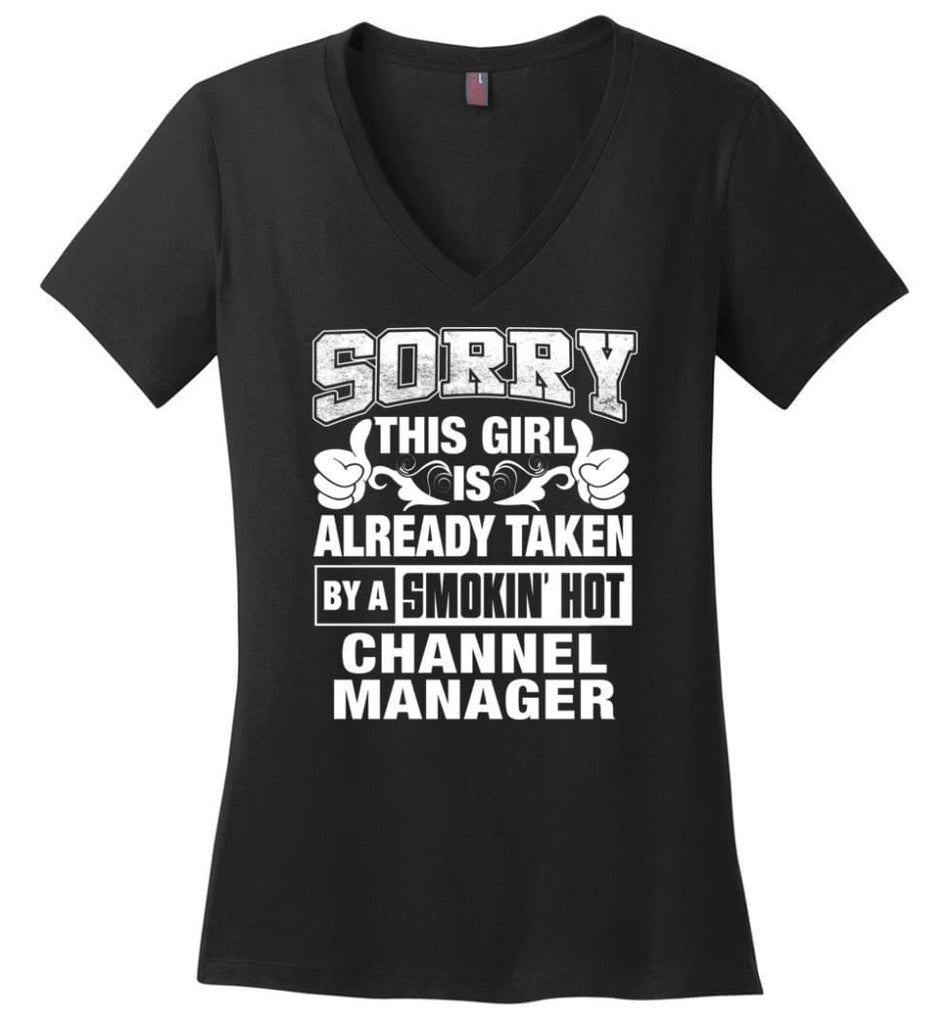 BIOPHYSICIST Shirt Sorry This Girl Is Already Taken By A Smokin’ Hot Ladies V-Neck - Black / M - 13