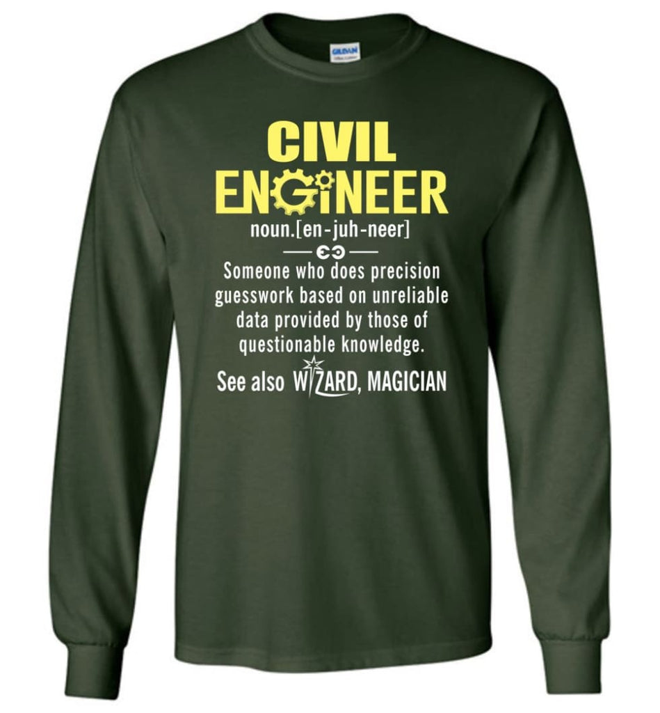 Civil Engineer Definition - Long Sleeve T-Shirt - Forest Green / M