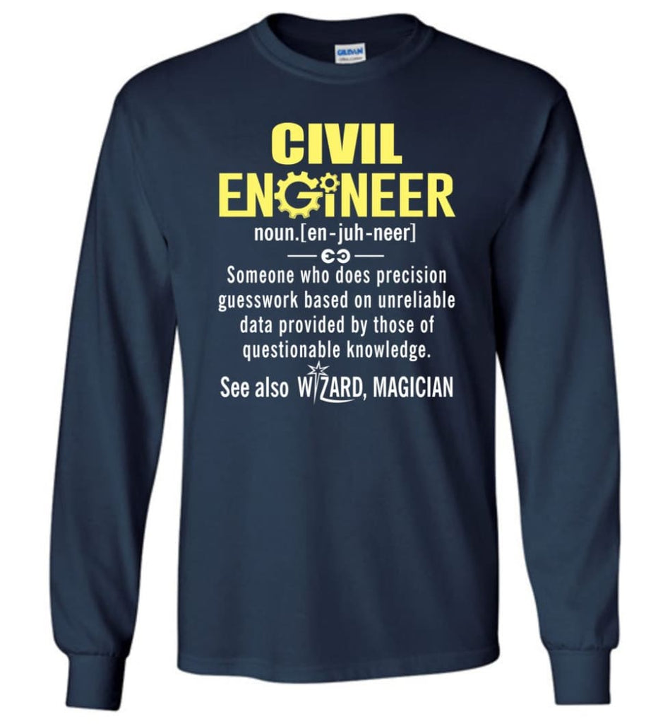 Civil Engineer Definition - Long Sleeve T-Shirt - Navy / M