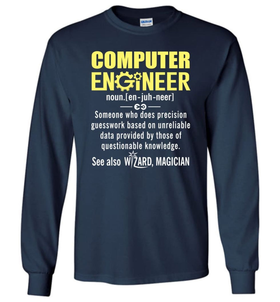Computer Engineer Definition - Long Sleeve T-Shirt - Navy / M