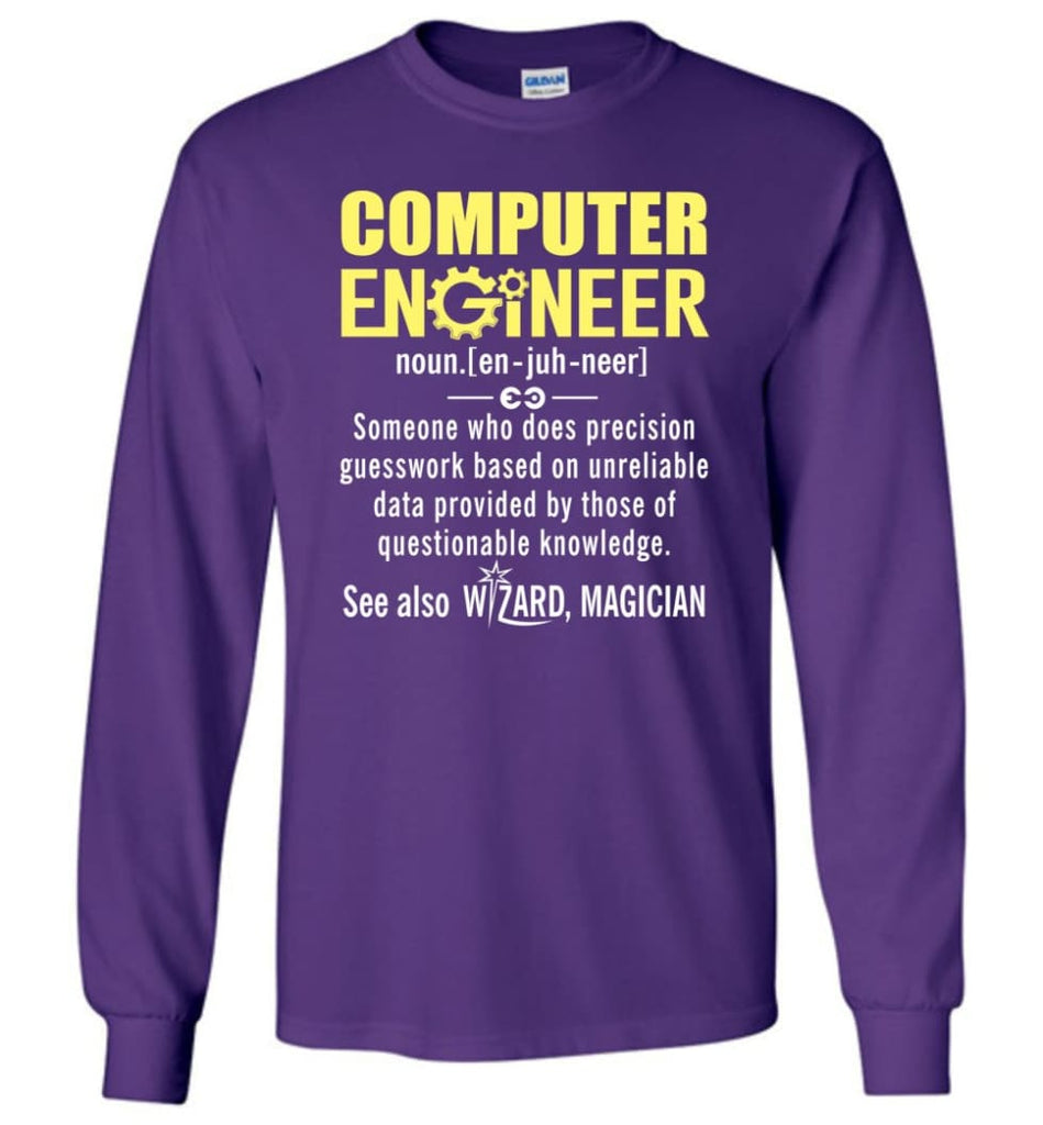 Computer Engineer Definition - Long Sleeve T-Shirt - Purple / M