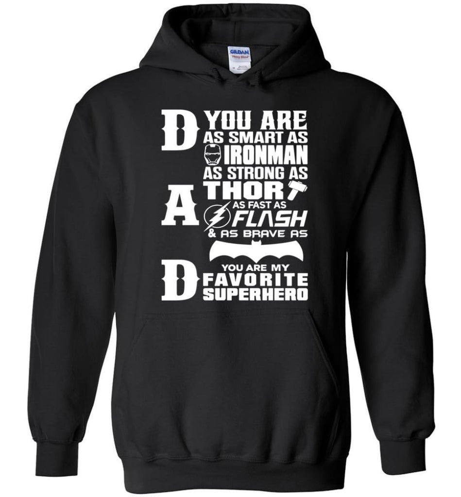 Dad Our Favourite Superhero Funny Fathers Day Shirt Hoodie - Black / M