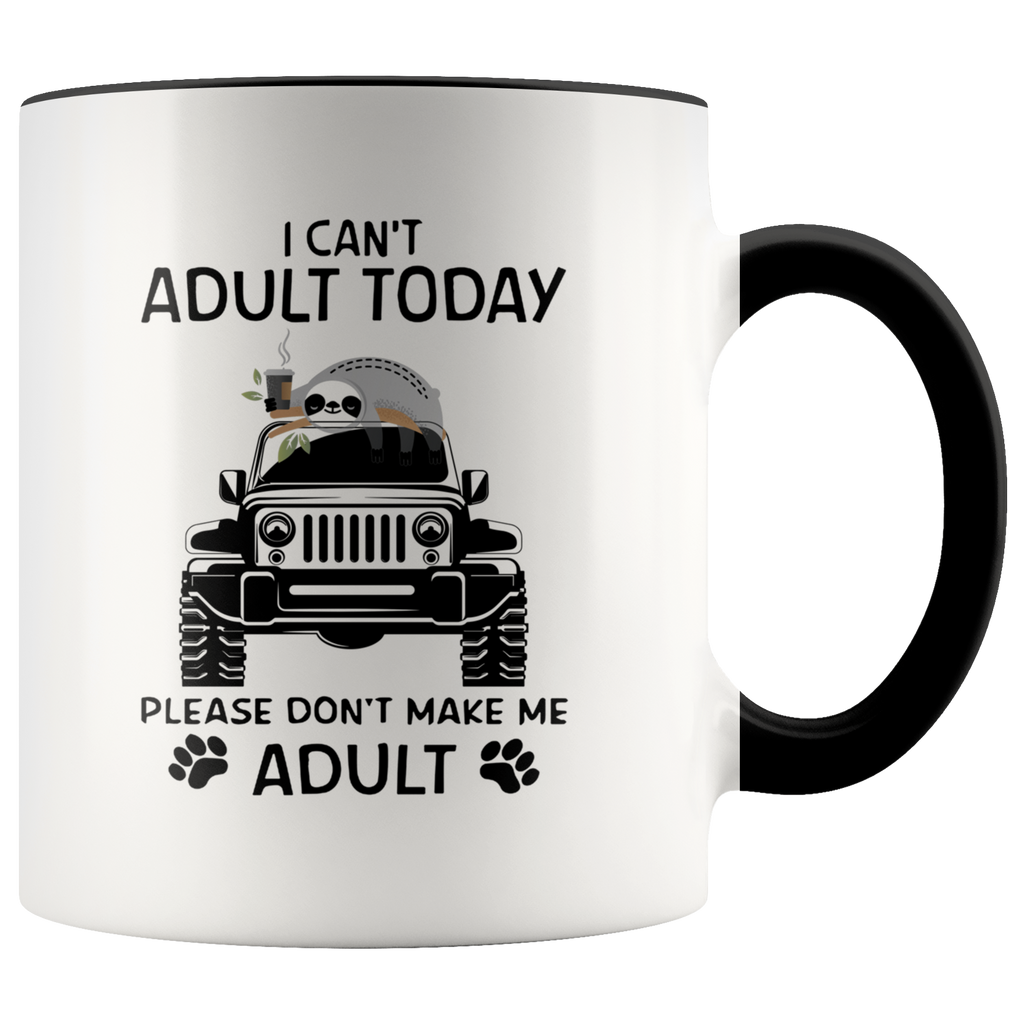 Sloth Jeep I can't adult today please don't make me adult Premium Accent Mug