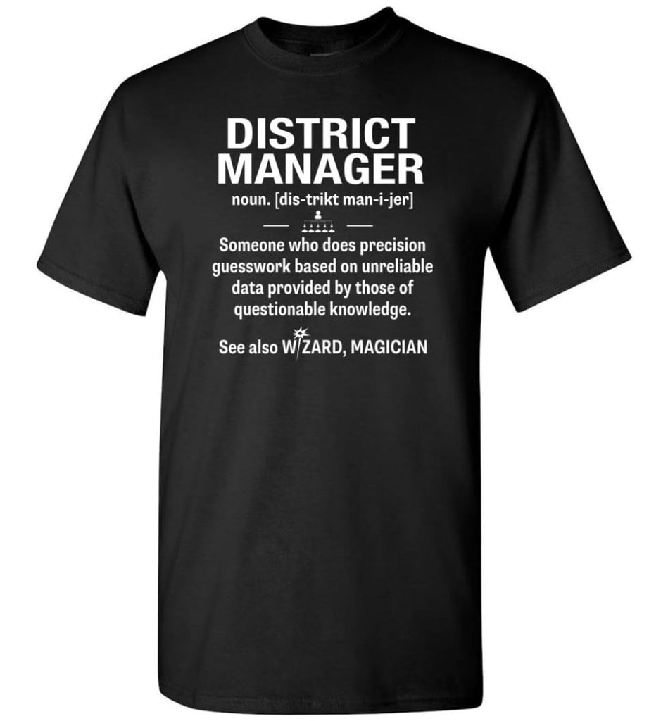 District Manager Definition Meaning - Short Sleeve T-Shirt - Black / S