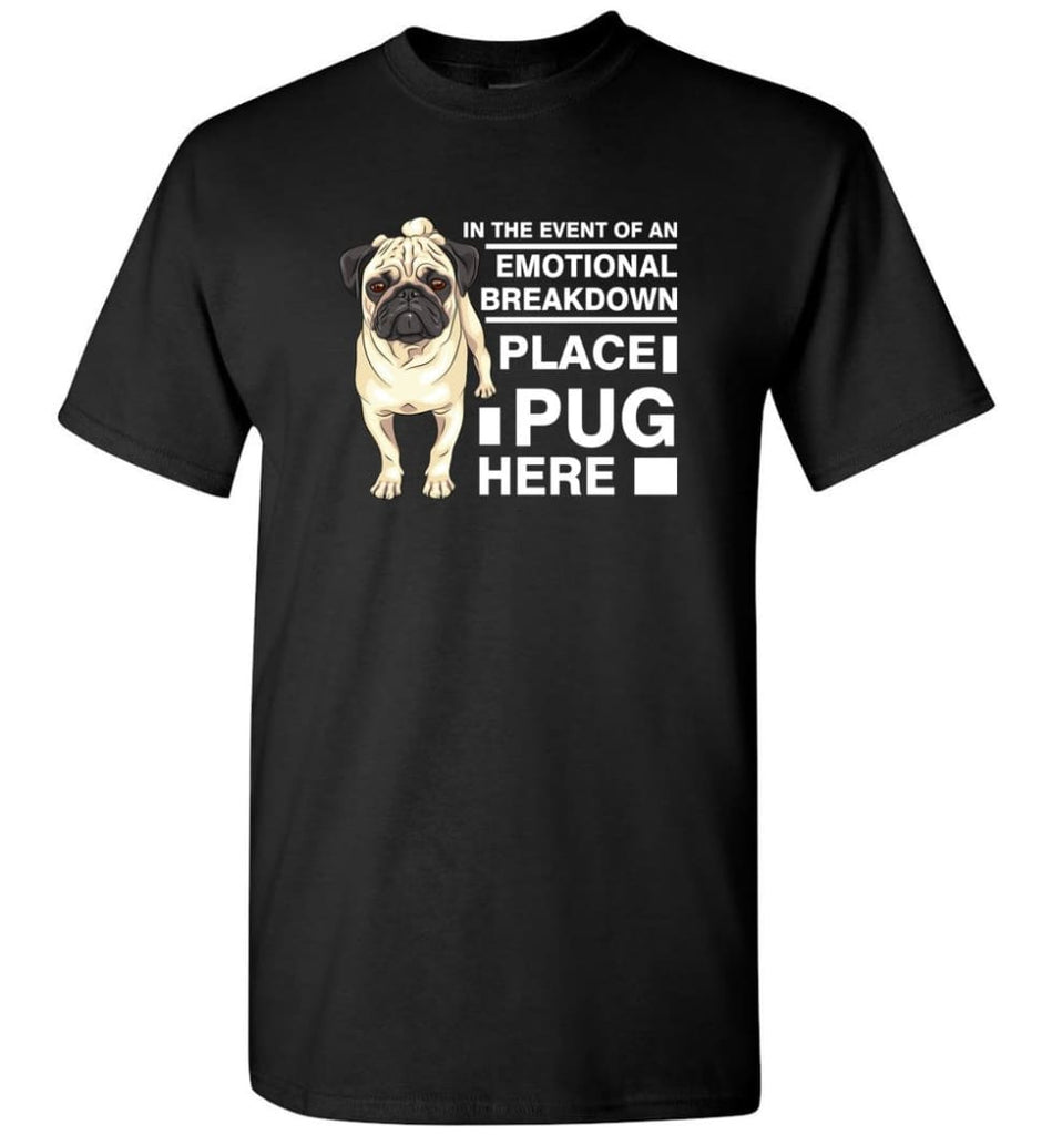 Dog Lovers Shirt Tee Place Pug Here T-Shirt - Black / S