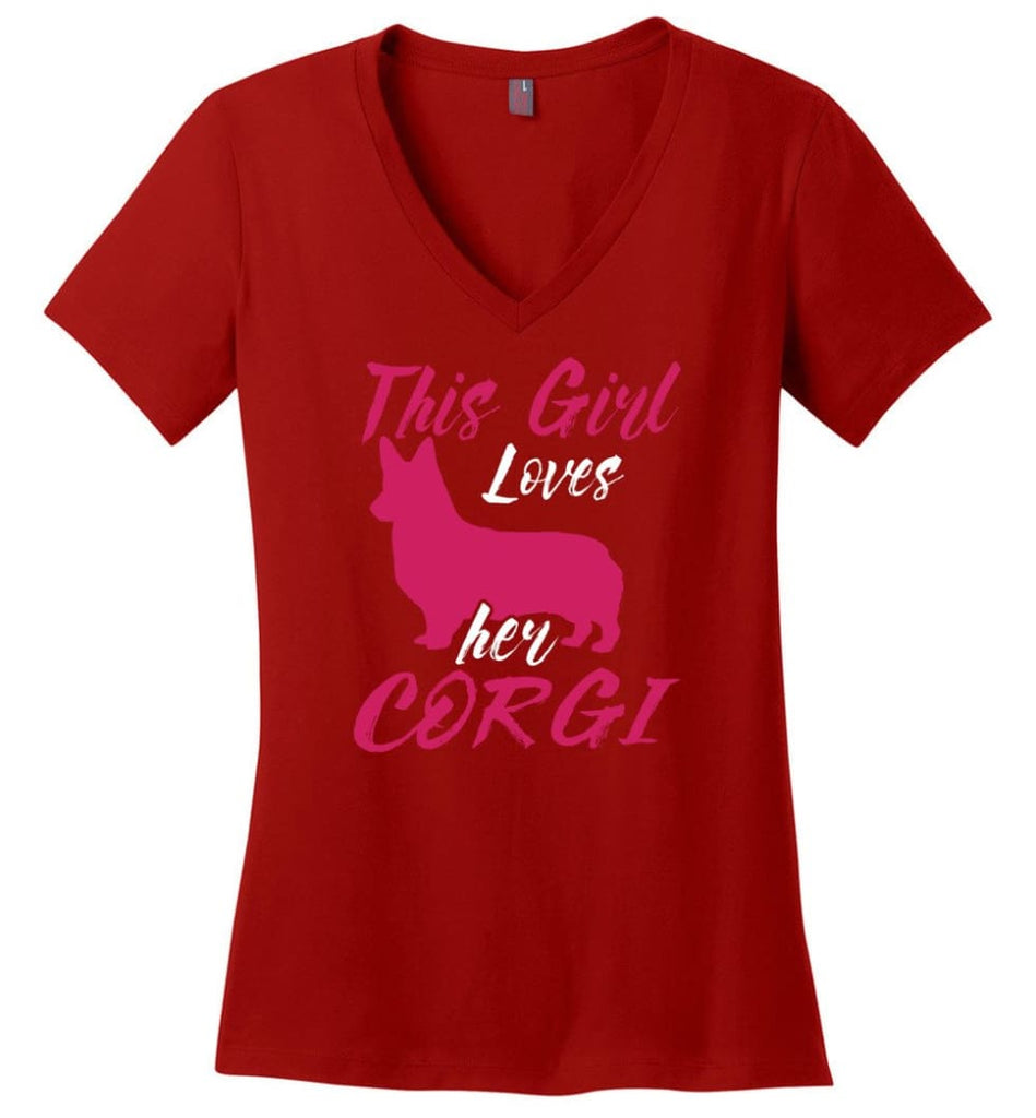 Dog Lovers Shirt This Girl Loves Her Corgi Ladies V Neck - Red / M - womens apparel