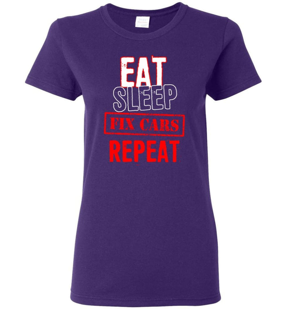 Eat Sleep Cars Repeat Shirt For Racing Or Restoration Fans Women Tee - Purple / M