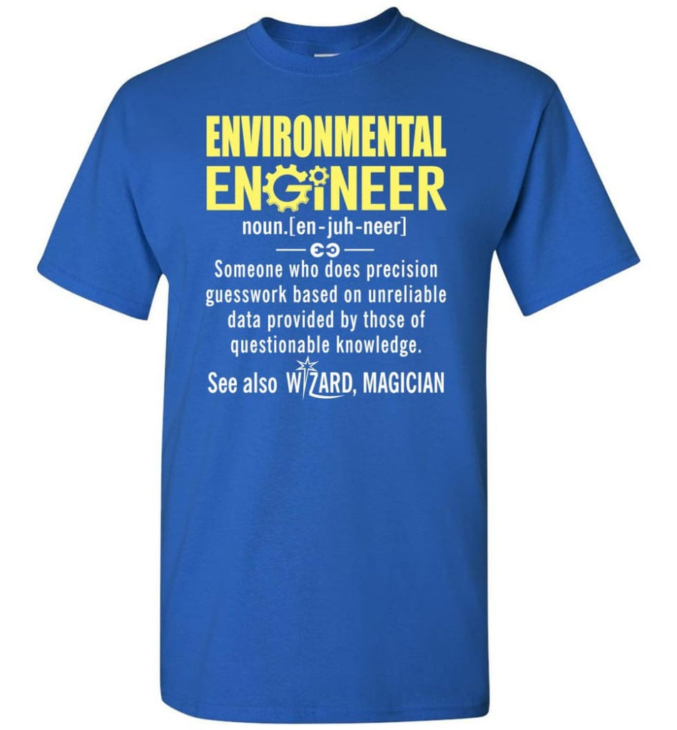 Environmental Engineer Definition - Short Sleeve T-Shirt - Royal / S