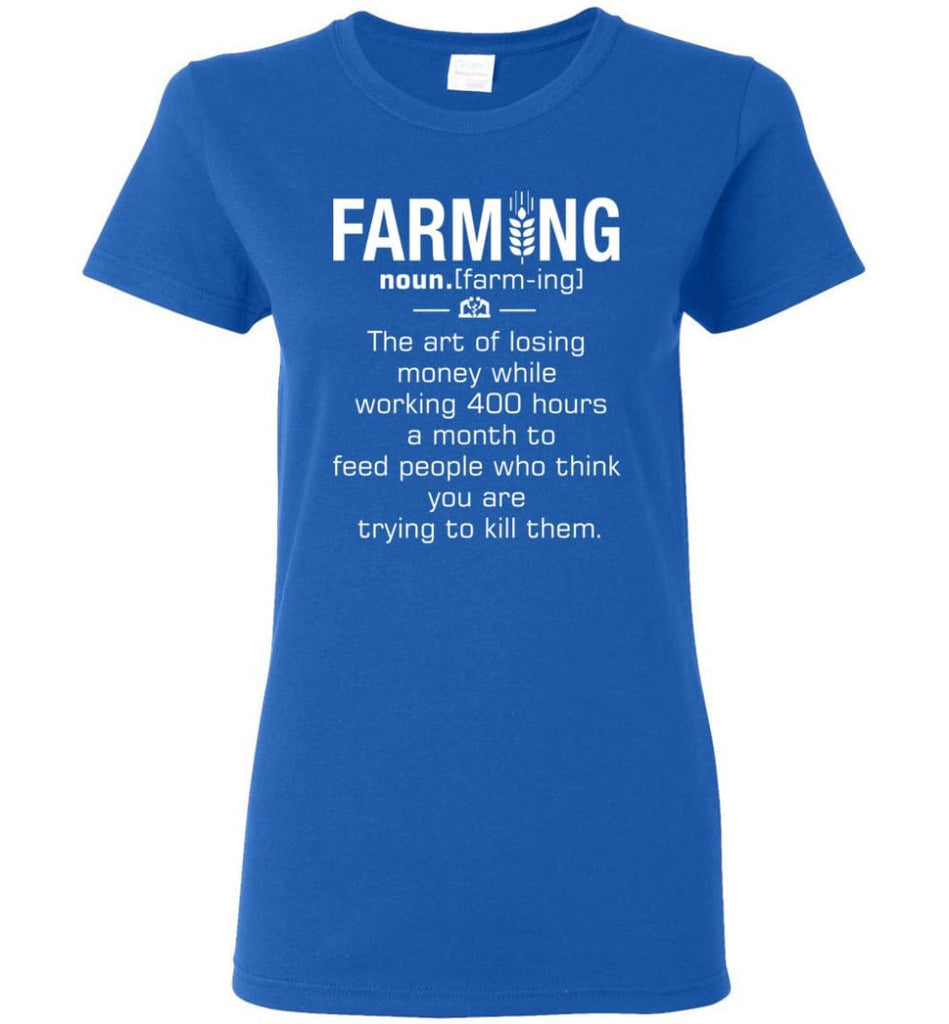 Farming Definition Women Tee - Royal / M