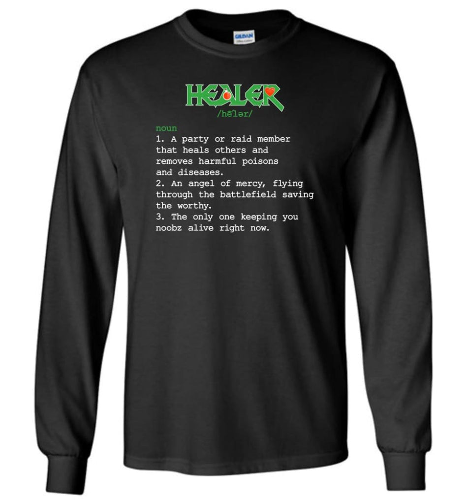 Funny Healer Definition Nerdy Healer Heroes T Shirts Gift for Gamer - Long Sleeve T-Shirt - Black / M