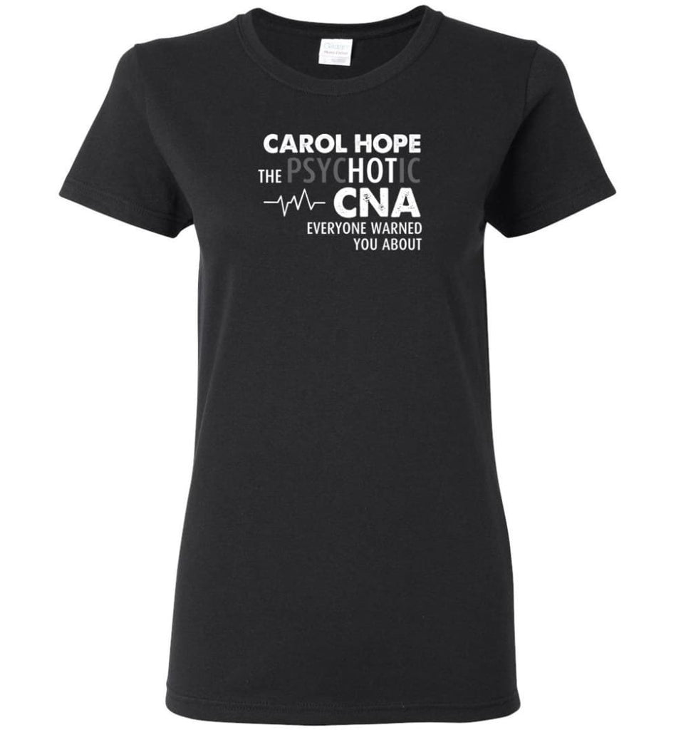Funny Nurse Hot Cna Everyone Warned You About - Women Tee - Black / M - Women Tee