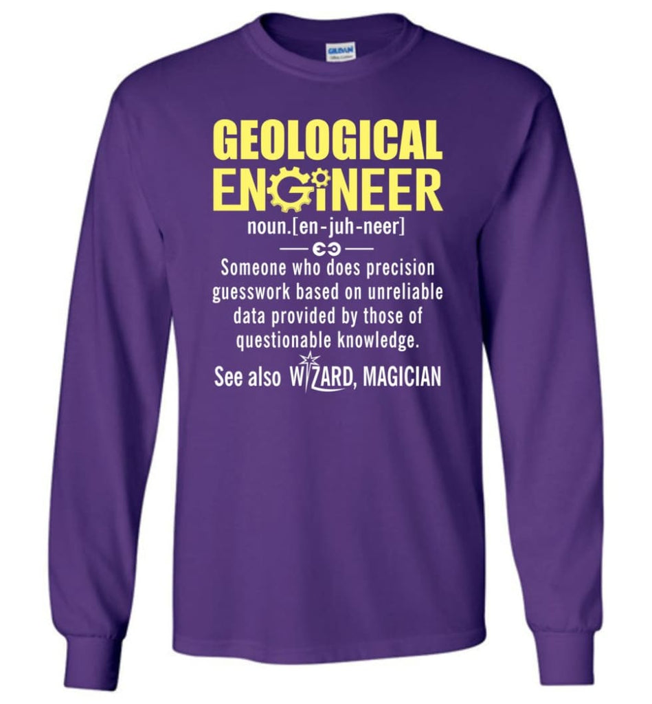 Geological Engineer Definition - Long Sleeve T-Shirt - Purple / M