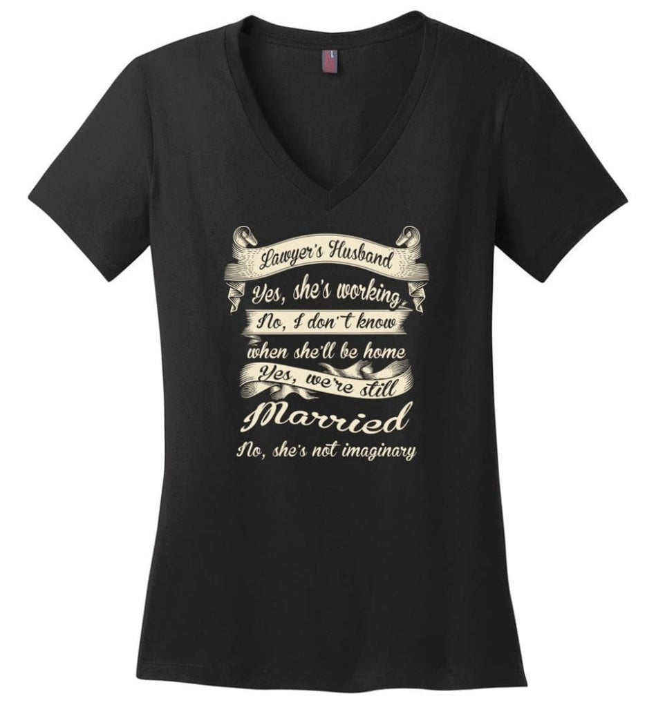 Gift For Lawyer’s Husband Funny Married Couple Lawyer T shirt - Ladies V-Neck - Black / M