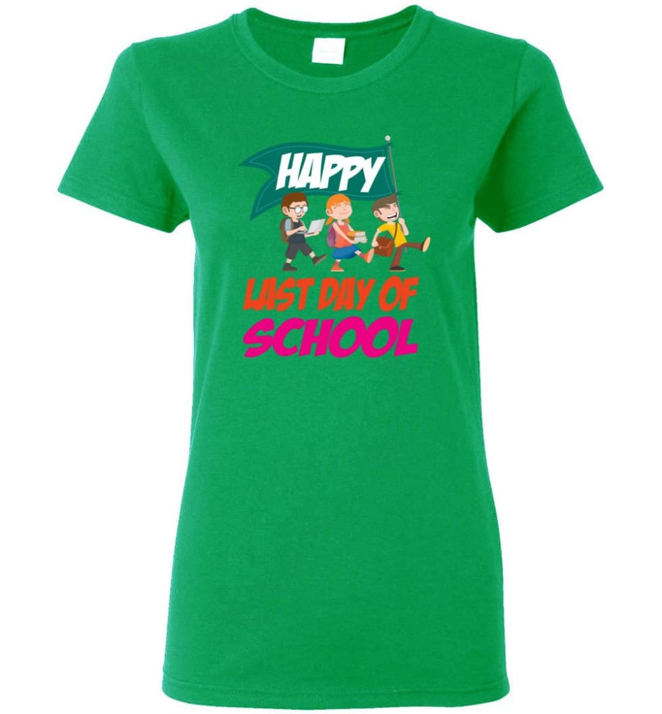 Graduation Gift Shirt Student Kindergarten Last Day Of School Women Tee - Irish Green / M