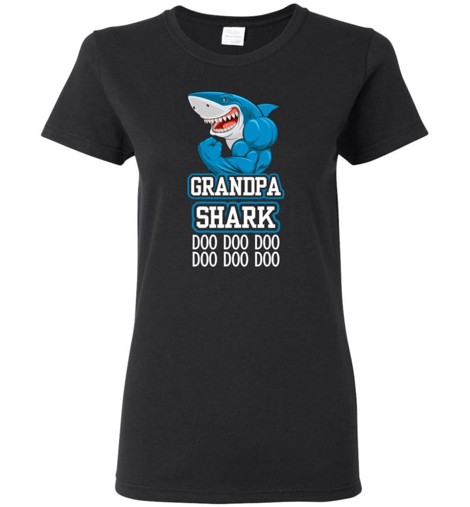 Grandpa Shark Doo Doo Doo Doo Doo Doo - Women Tee - Black / M - Women Tee