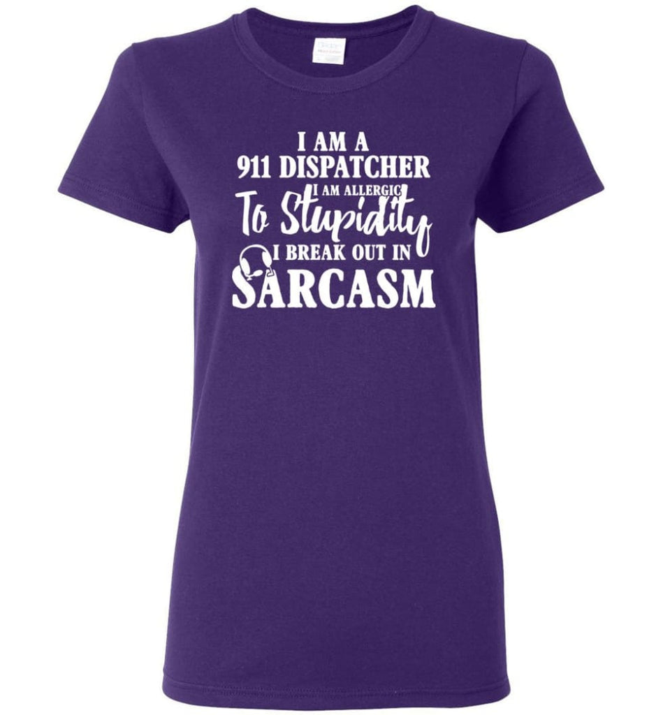 I Am A 911 Dispatcher Perfect Dispatcher Gifts Women Tee - Purple / M