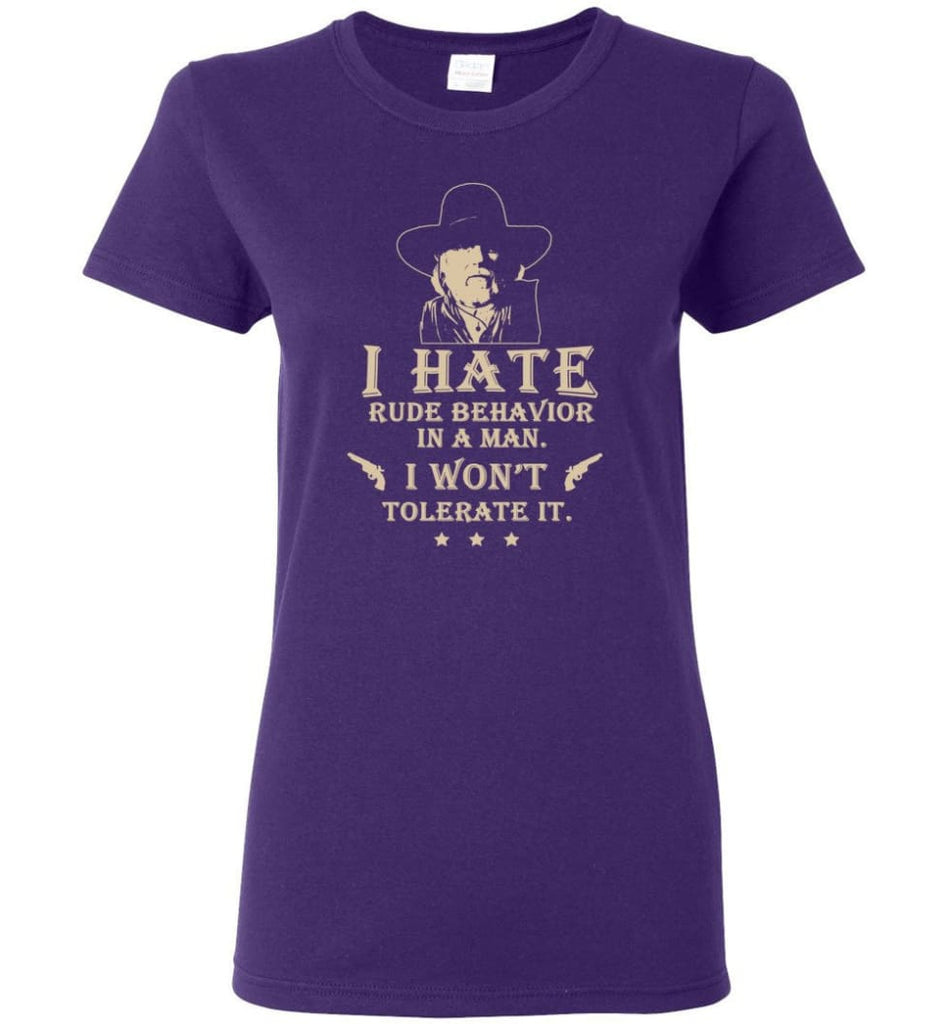 I Hate Rude Behavior In A Man T shirt Women Tee - Purple / M