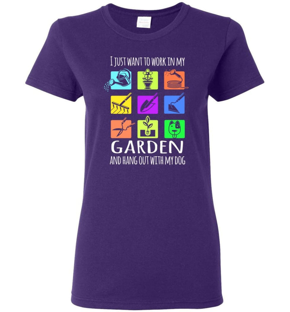 I Just Want To Work In My Garden And Hang out With My Dog Dog Lovers Women Tee - Purple / M