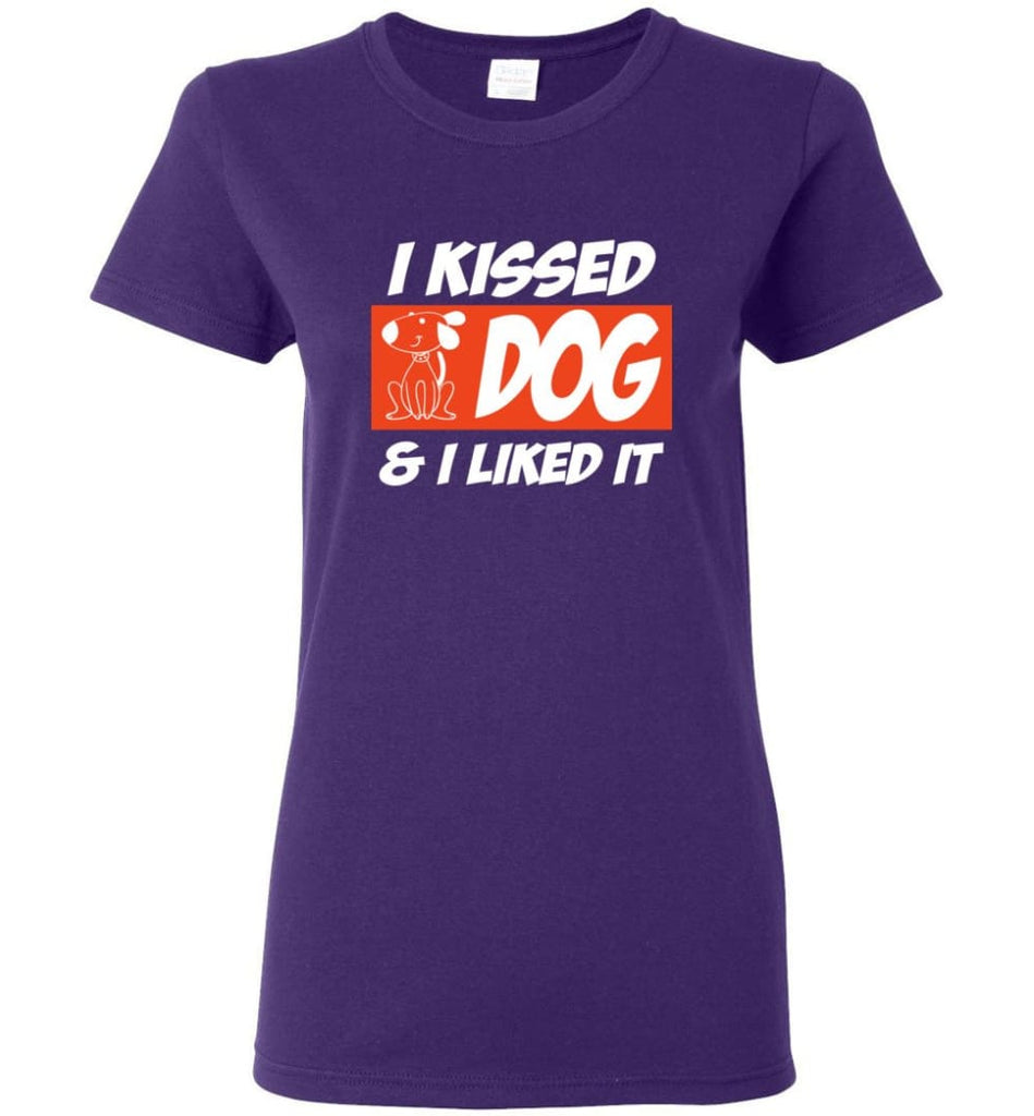 I Kissed A Dog And I Liked It Dog Lovers Dog Owners Women Tee - Purple / M